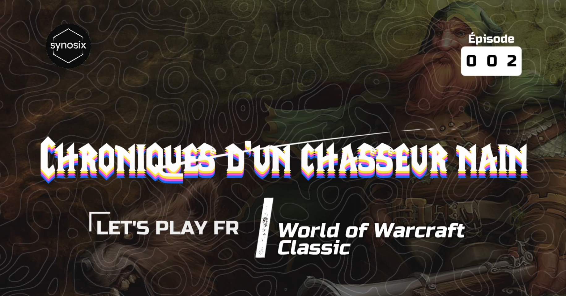 WoW Classic FR | Ép.02 – Chroniques d’un chasseur nain : Pex, pintes et poudre noire
