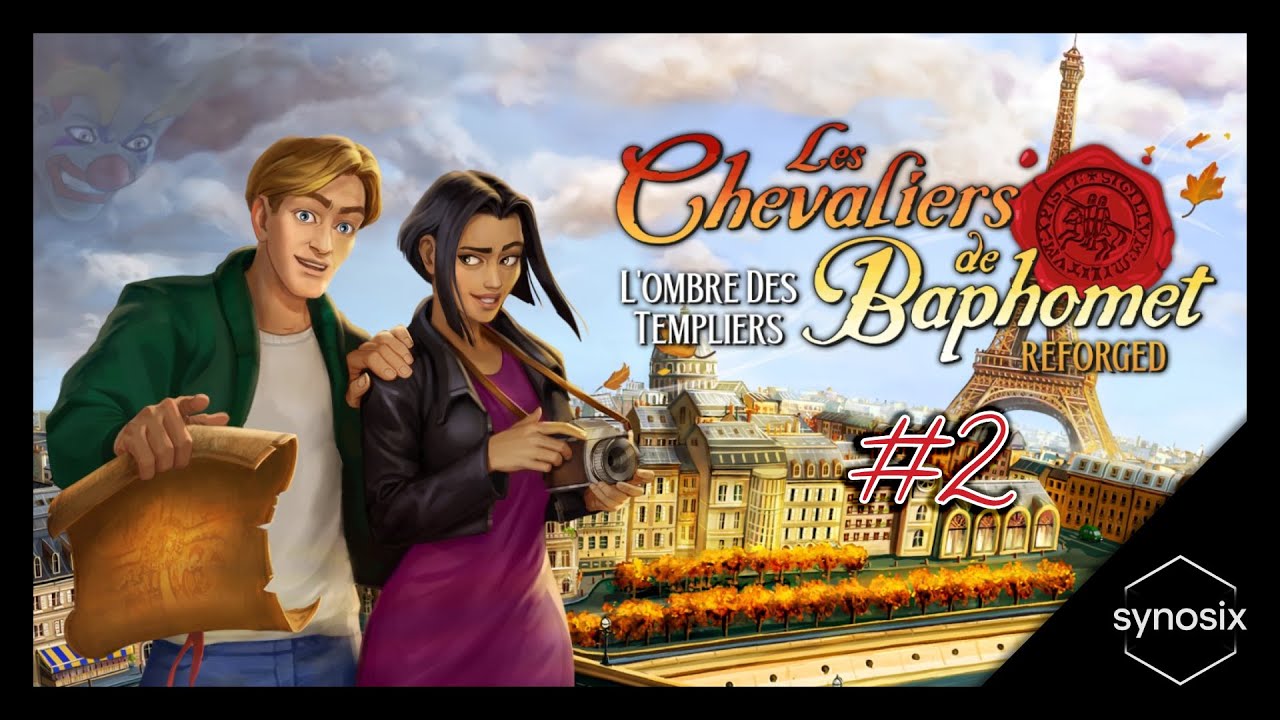 Let&rsquo;s Play – Les Chevaliers de Baphomet (Reforged) | Épisode 2 : Enquête à l&rsquo;hôtel Ubu